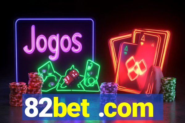 82bet .com